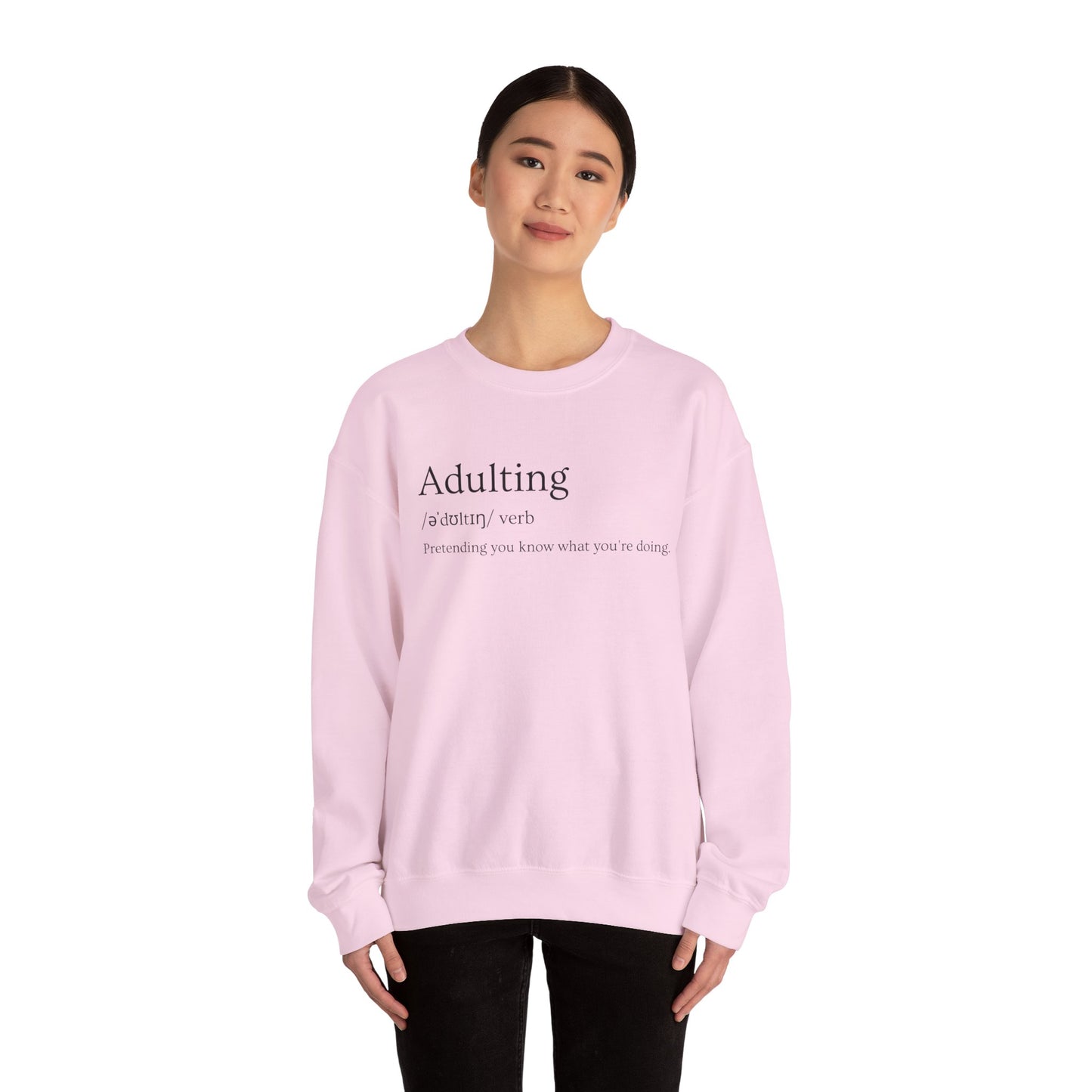 Adulting Definition Sweatshirt — Funny Minimalist Crewneck for Young Adults