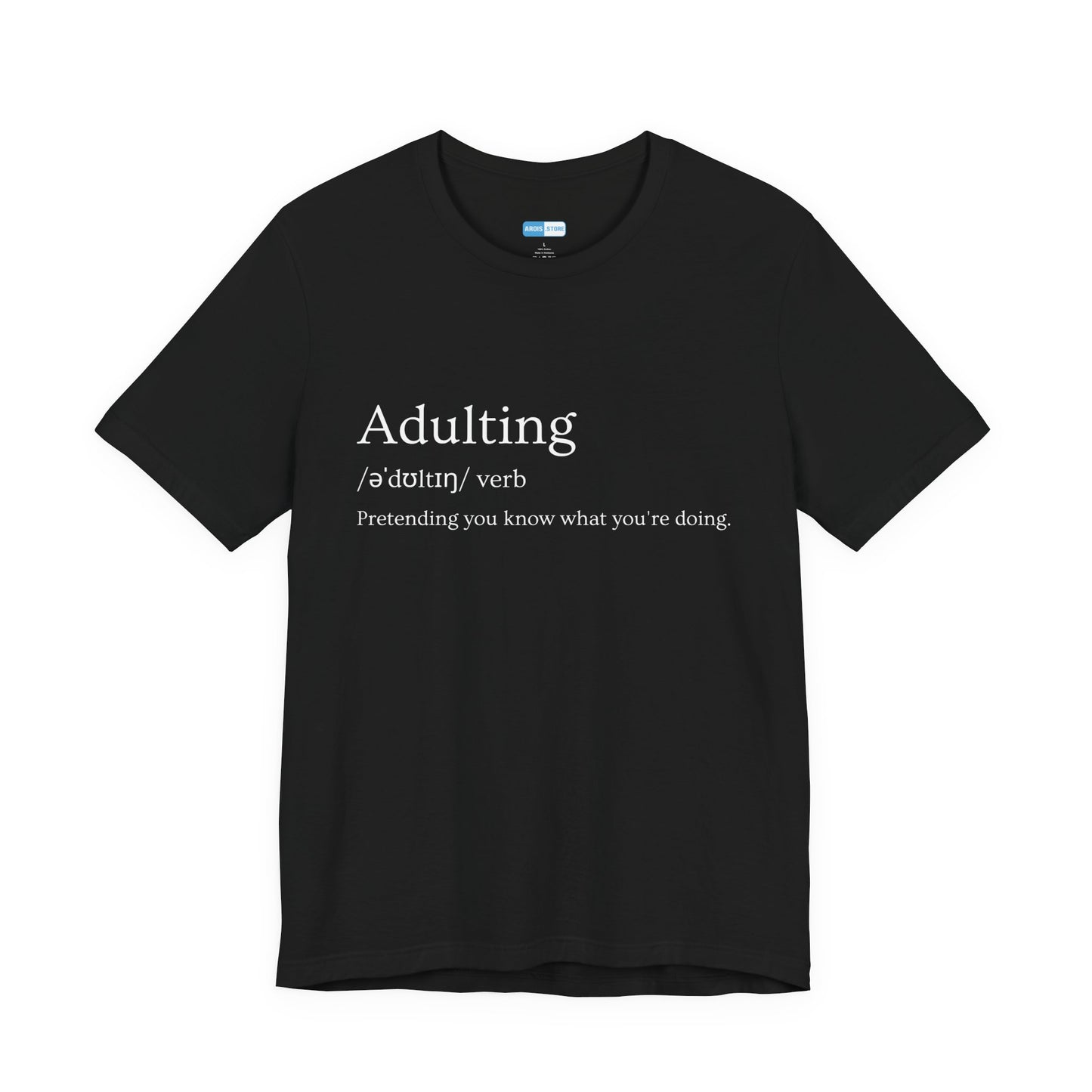 Adulting Definition T-Shirt For Men — Funny Minimalist 'Adulting / aˈdultɪŋ / verb' Tee